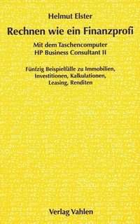 Abbildung von: Rechnen wie ein Finanzprofi mit dem Taschencomputer HP Business Consultant II - Vahlen