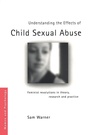 Cover: Understanding the Effects of Child Sexual Abuse - Routledge