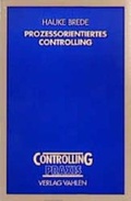 Cover: Prozessorientiertes Kostenmanagement in der deutschen Unternehmenspraxis - Vahlen