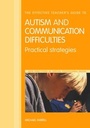 Cover: The Effective Teacher's Guide to Autism and Communication Difficulties - Taylor & Francis