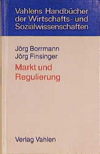 Enlarge image Cover: Markt und Regulierung - Vahlen