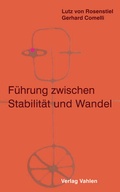 Cover: F&uuml;hrung zwischen Stabilit&auml;t und Wandel - Vahlen