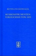 Cover: Musikinstrumentenverzeichnis der Bayerischen Hofkapelle von 1655 - Schneider, Hans