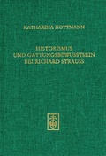Cover: Die andern komponieren. Ich mach' Musikgeschichte! Historismus und Gattungsbewu&szlig;tsein bei Richard Strauss - Schneider, Hans