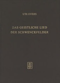Cover: Das geistliche Lied der Schwenckfelder - Schneider, Hans