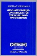 Cover: Gesch&auml;ftsproze&szlig;optimierung f&uuml;r Versicherungsunternehmen - Vahlen