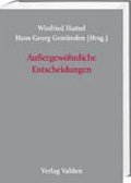 Cover: Au&szlig;ergew&ouml;hnliche Entscheidungen - Vahlen