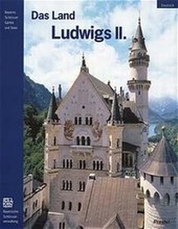 Abbildung von: Das Land Ludwigs II. - Prestel