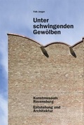 Cover: Unter schwingenden Gew&ouml;lben - Wasmuth Verlag