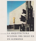 Cover: Kirchenbau 20. Jahrhundert in Deutschland, spanische Ausgabe - Schnell & Steiner