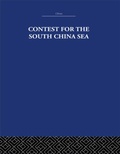 Cover: Contest for the South China Sea - Routledge