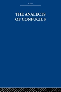 Enlarge image Cover: The Analects of Confucius - Routledge