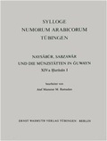 Cover: Naysabur, Sabzawar und die M&uuml;nzst&auml;tten in Guwayn - Wasmuth Verlag