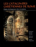 Cover: Les Catacombes chr&eacute;tiennes de Rome - Schnell & Steiner