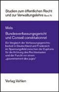 Cover: Bundesverfassungsgericht und Conseil constitutionnel - Vahlen