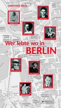 Abbildung von: Berlin - Wer lebte wo - Prestel