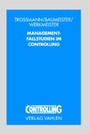 Cover: Management-Fallstudien im Controlling - Vahlen