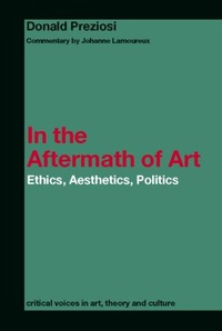 Enlarge image Cover: In the Aftermath of Art - Routledge