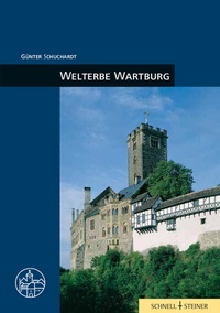 Abbildung von: Welterbe Wartburg - Schnell & Steiner