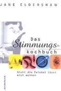 Cover: Das Stimmungskochbuch - Wunderlich