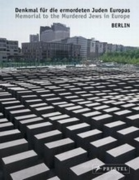 Abbildung von: Denkmal für die ermordeten Juden Europas/Memorial to the Murdered Jews in Europe - Prestel