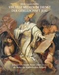 Cover: Visuelle Medien im Dienst der Gesellschaft Jesu - Schnell & Steiner