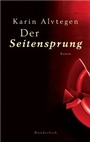 Cover: Der Seitensprung - Wunderlich