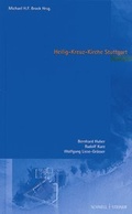 Cover: Heilig-Kreuz-Kirche Stuttgart - Schnell & Steiner