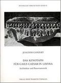 Cover: Das Kenothaph f&uuml;r Gaius Caesar in Limyra - Wasmuth Verlag