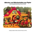 Cover: M&auml;rchen und M&auml;rchenhaftes aus Papier - Schnell & Steiner