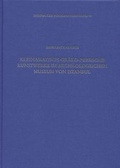 Cover: Kleinasiatisch-Gr&auml;ko-Persische Kunstwerke im Arch&auml;ologischen Museum von Istanbul - Wasmuth Verlag