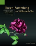 Cover: Rosen-Sammlung zu Wilhelmsh&ouml;he - Schnell & Steiner