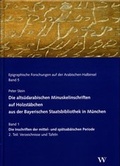 Cover: Die alts&uuml;darabischen Minuskelinschriften auf Holzst&auml;bchen aus der Bayerischen Staatsbibliothek in M&uuml;nchen - Wasmuth Verlag
