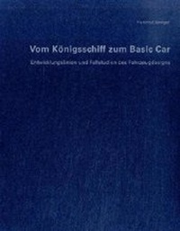 Enlarge image Cover: Vom Königsschiff zum Basic Car - Wasmuth Verlag