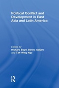 Cover: Political Conflict and Development in East Asia and Latin America - Routledge