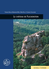 Abbildung von: Le château de Fleckenstein - Schnell & Steiner