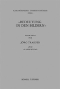 Cover: Bedeutung in den Bildern - Schnell & Steiner