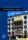 Cover: Das Goldene Dachl in Innsbruck - Schnell & Steiner
