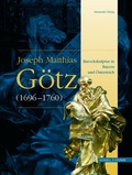 Cover: Joseph Matthias G&ouml;tz (1696-1760) - Schnell & Steiner