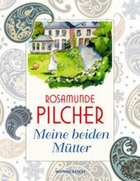 Abbildung von: Meine beiden Mütter - Wunderlich