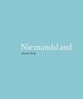 Cover: Johannes Braig. Niemandsland / No Man's Land / Terrain neutre - Wasmuth Verlag