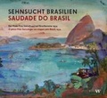 Cover: Sehnsucht Brasilien / Saudade do Brasil - Wasmuth Verlag