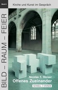 Cover: Offenes Zueinander - Schnell & Steiner