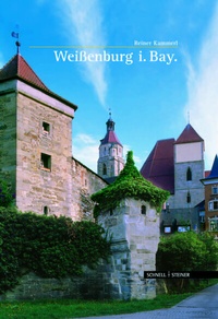 Abbildung von: Weißenburg in Bayern - Schnell & Steiner