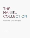 Cover: The Haniel Collection - Works on Paper - Wasmuth Verlag
