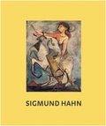 Cover: Farbe Licht und Leben. Werke von Sigmund Hahn - Wasmuth Verlag