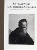 Cover: Schwarzwei&szlig; im Goldenen Zeitalter - Wasmuth Verlag