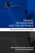 Cover: Medical Technologies and the Life World - Routledge