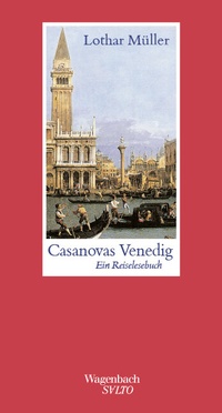 Abbildung von: Casanovas Venedig - Wagenbach