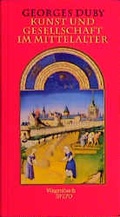 Cover: Kunst und Gesellschaft im Mittelalter - Wagenbach